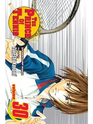cover image of The Prince of Tennis, Volume 30